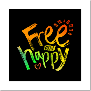 Free And Happy Inspirational Words With Rainbow Typography Brush Painted Posters and Art